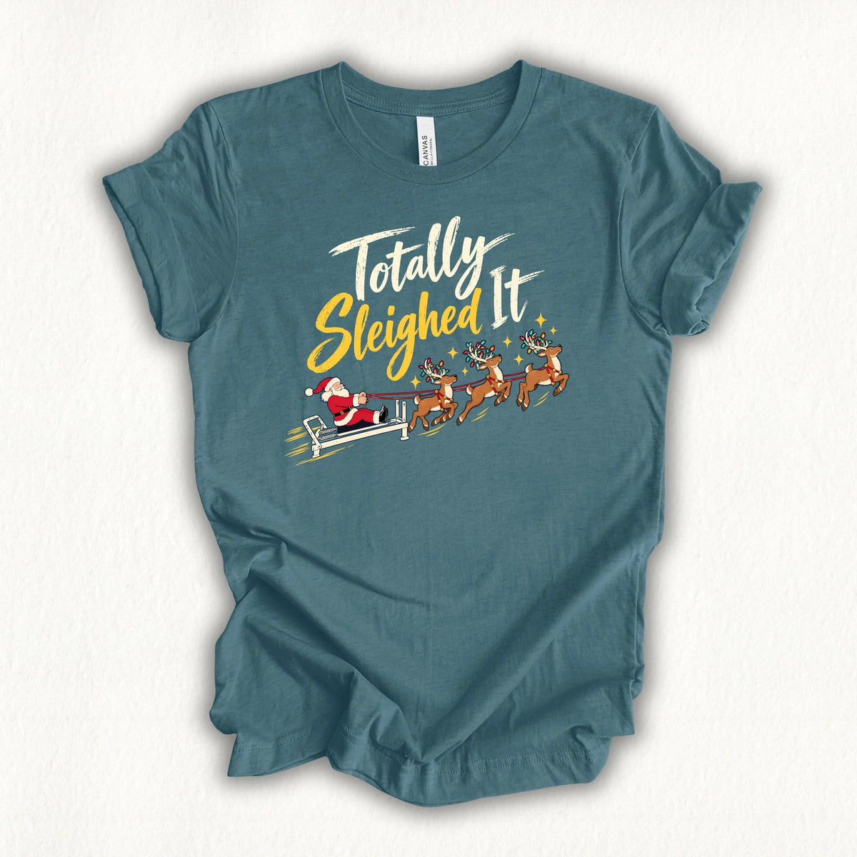 Totally Sleighed It T-shirt