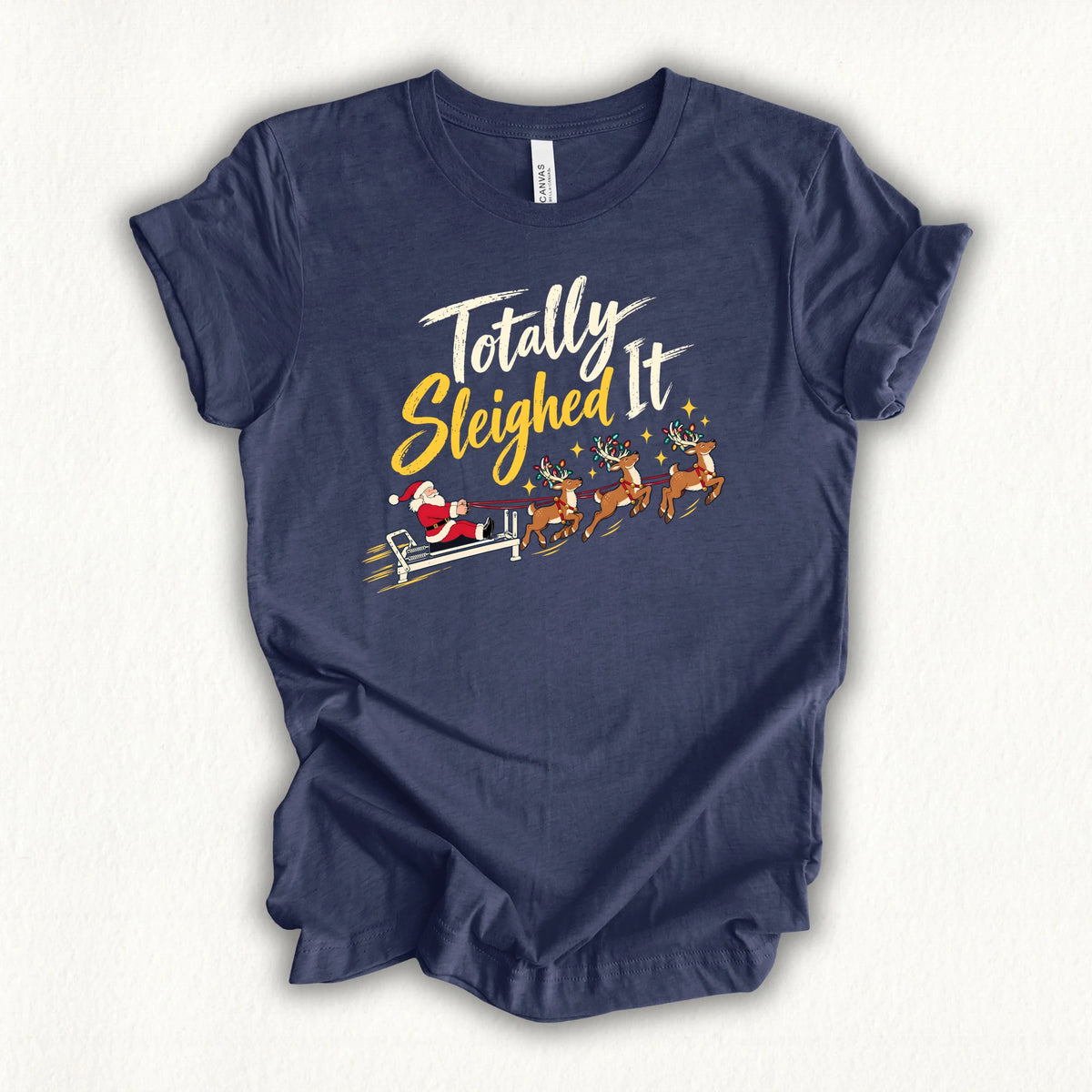 Totally Sleighed It T-shirt