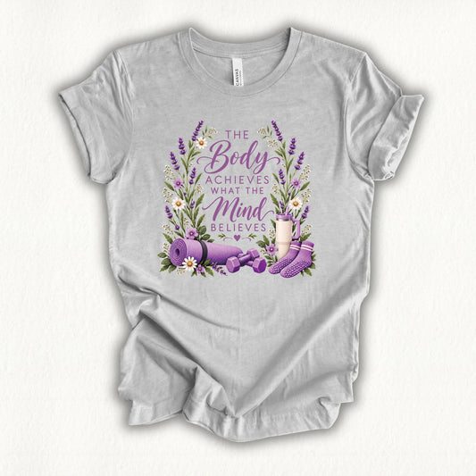 Body Achieves Mind T-shirt