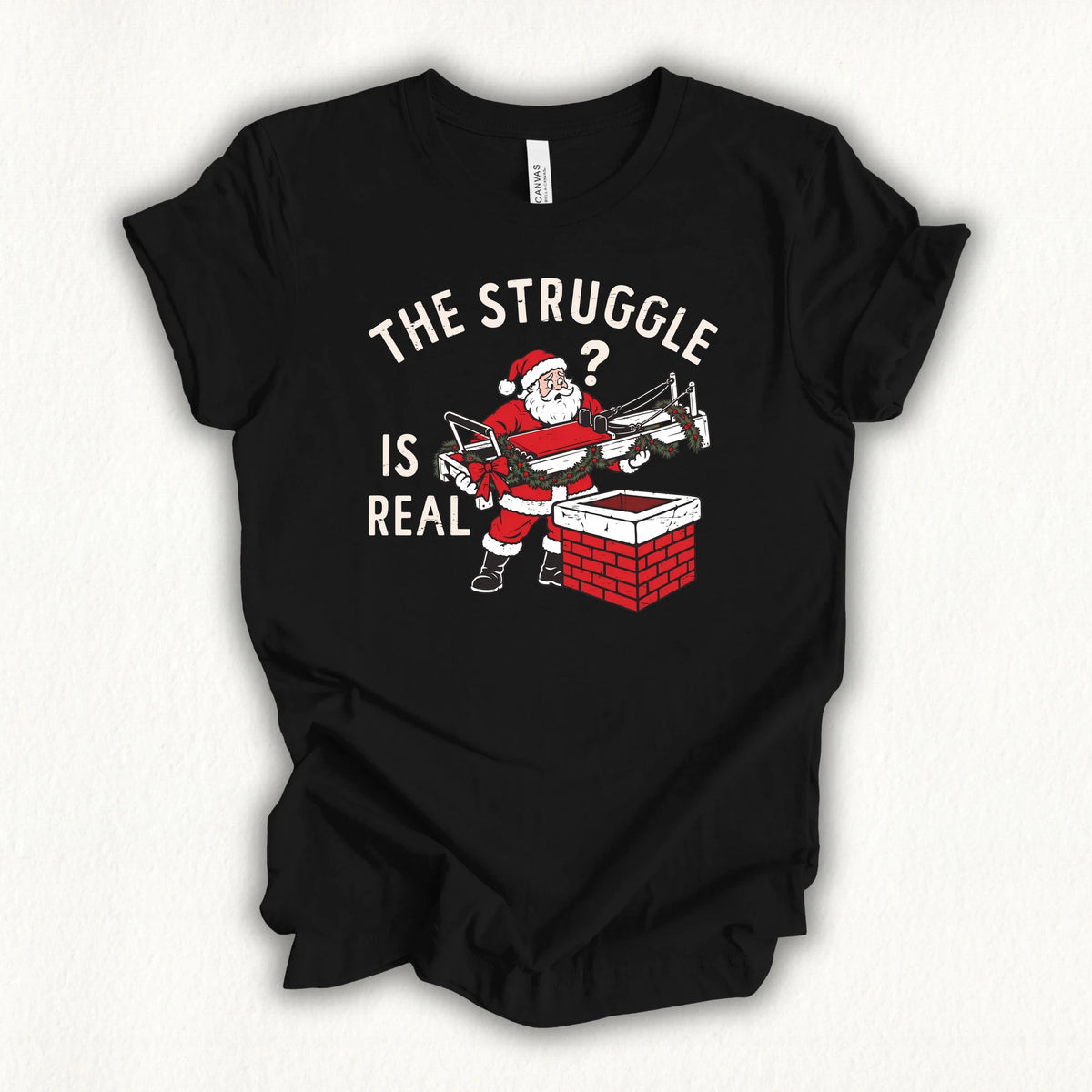 Struggle Is Real T-shirt