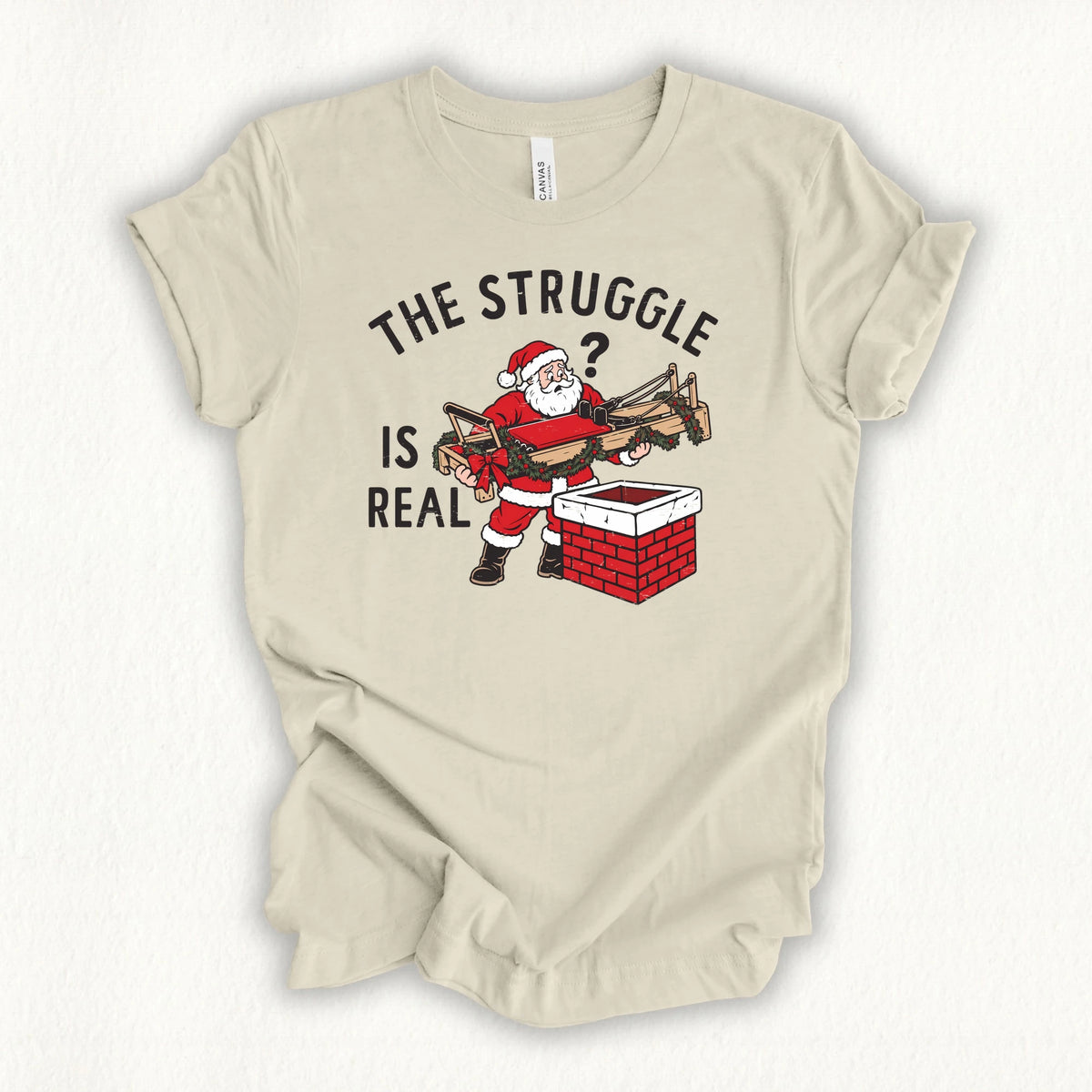 Struggle Is Real T-shirt