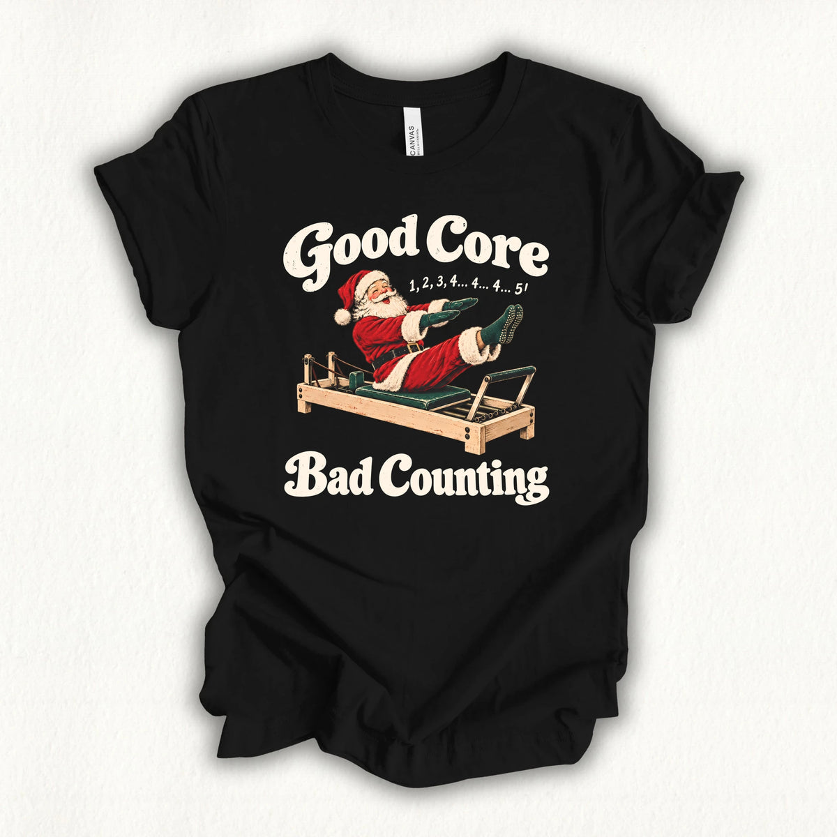 Good Core Bad Counting T-shirt
