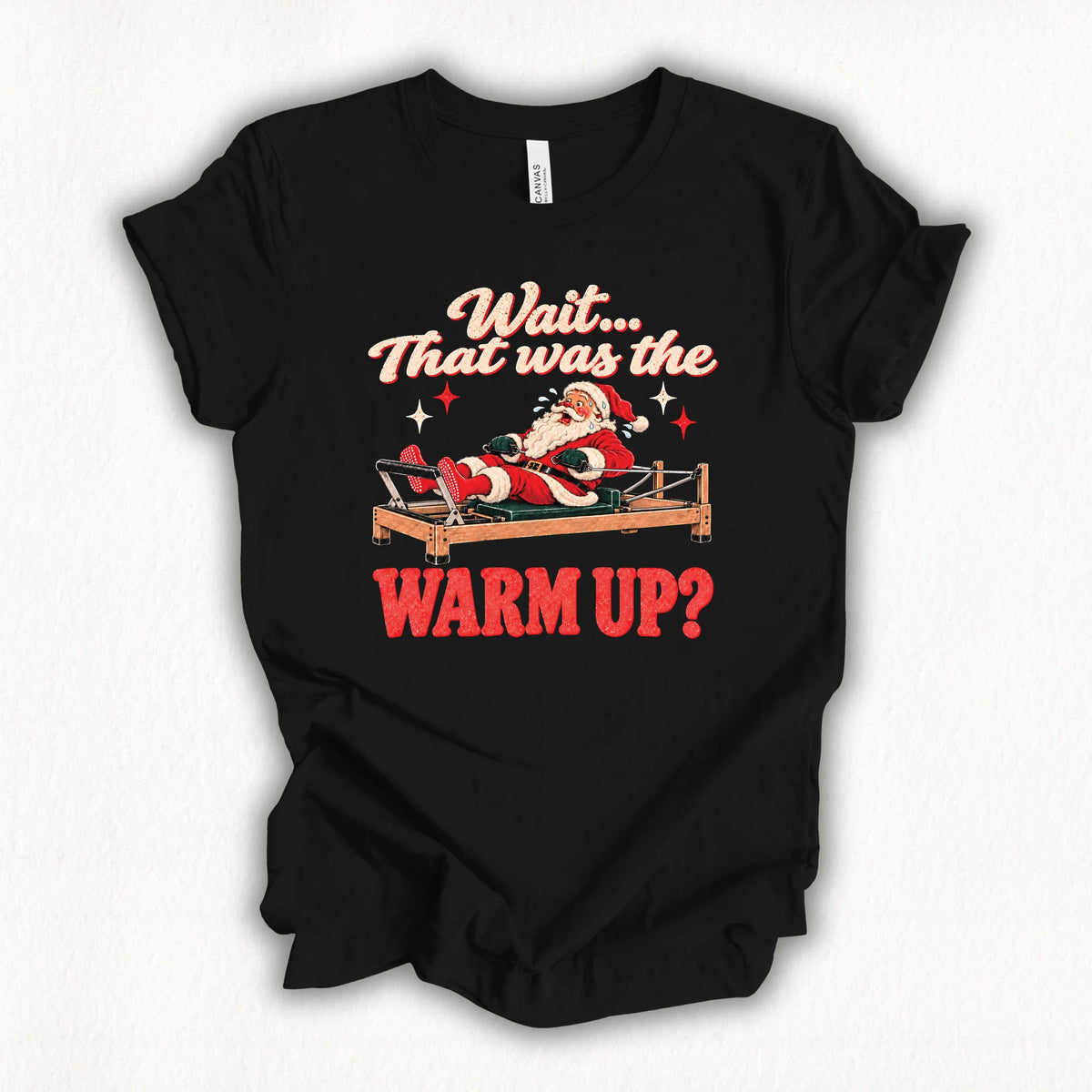 That Was Warm Up T-shirt