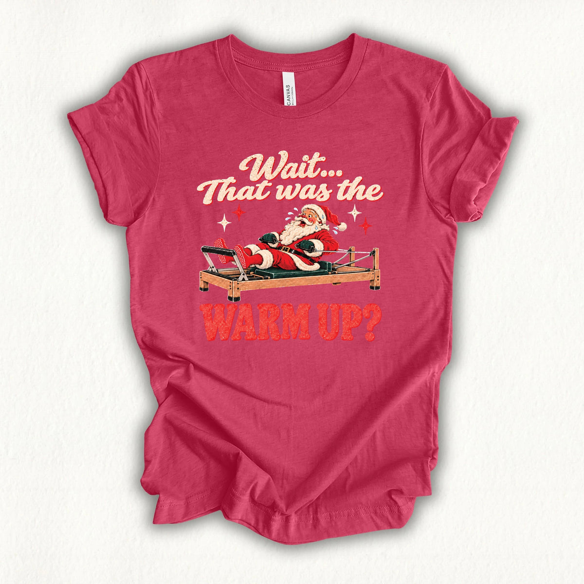 That Was Warm Up T-shirt