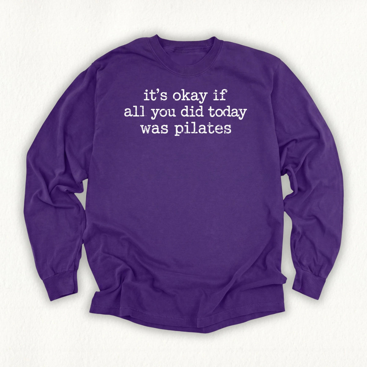 Pilates All Day Long Sleeve T-shirt