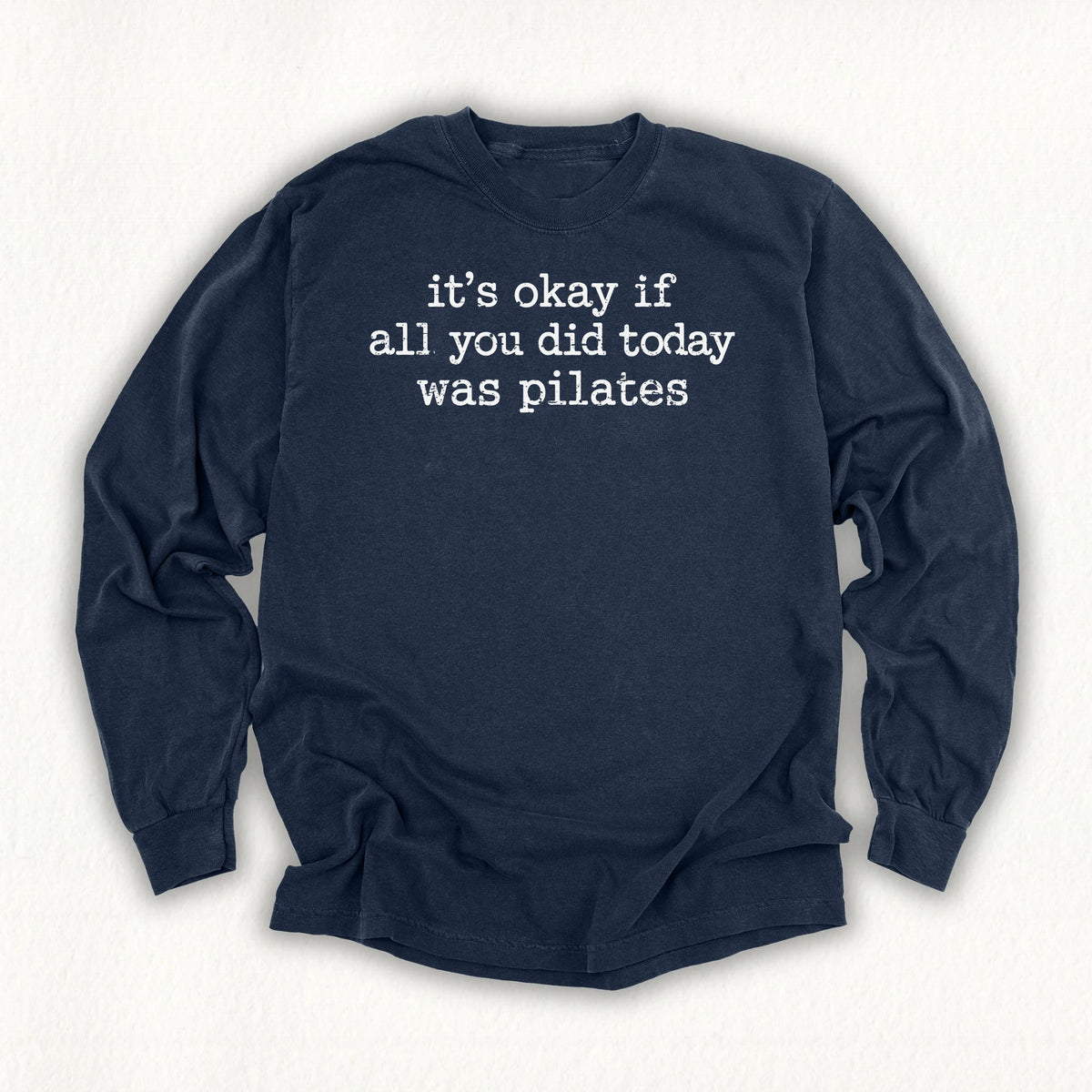 Pilates All Day Long Sleeve T-shirt