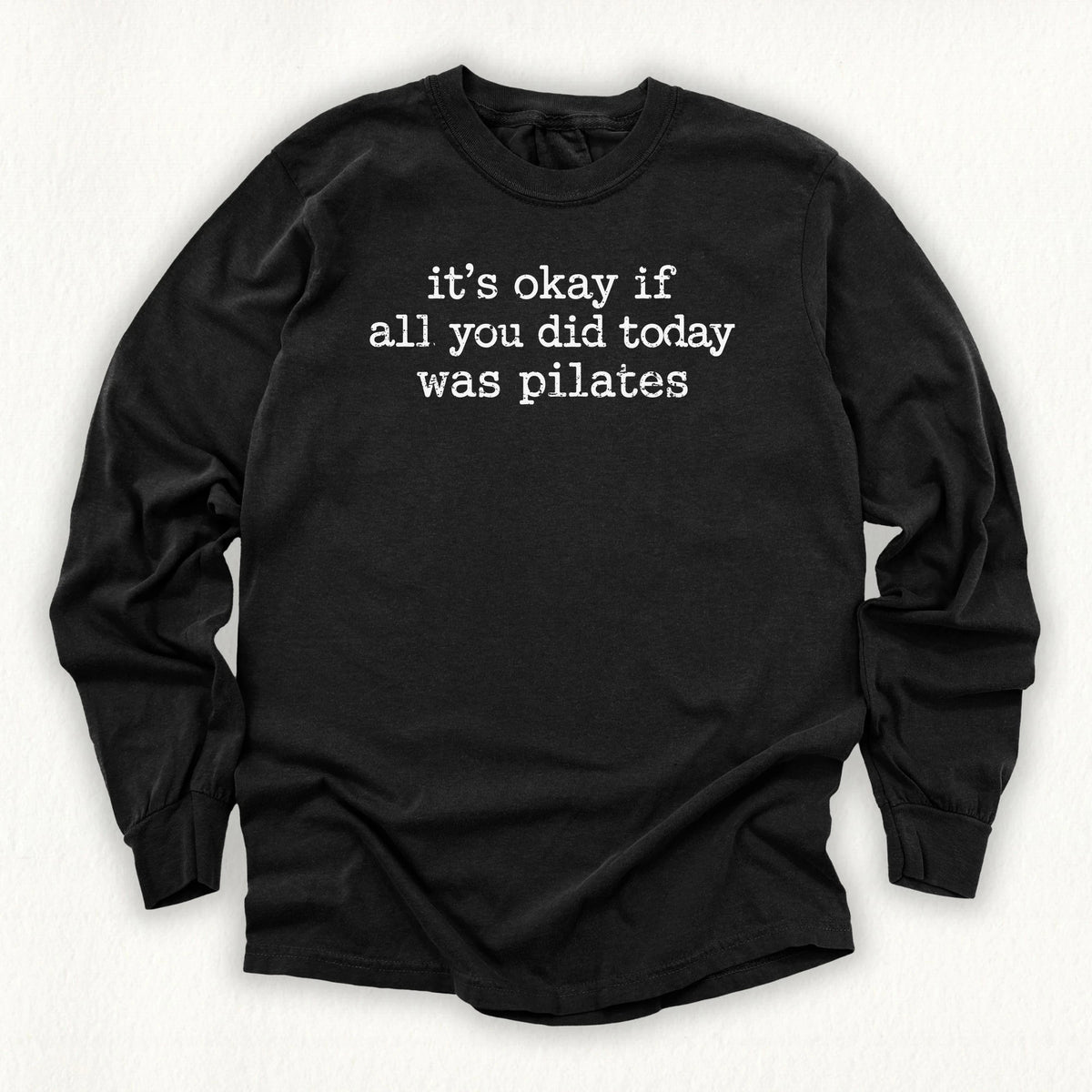 Pilates All Day Long Sleeve T-shirt