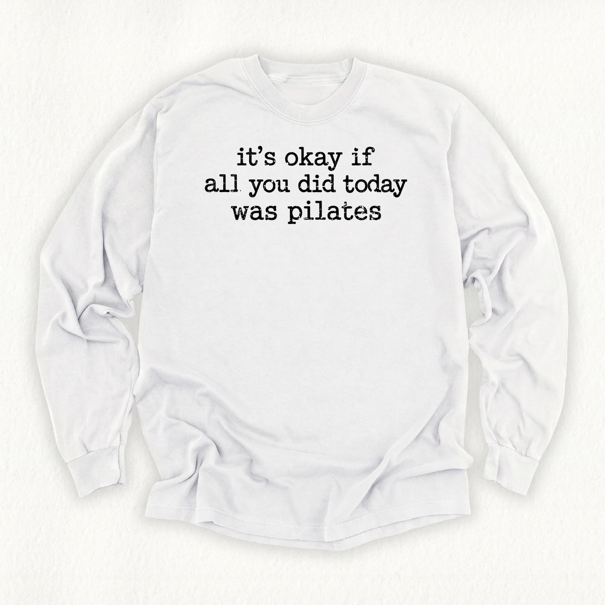 Pilates All Day Long Sleeve T-shirt