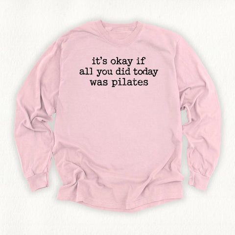 Pilates All Day Long Sleeve T-shirt