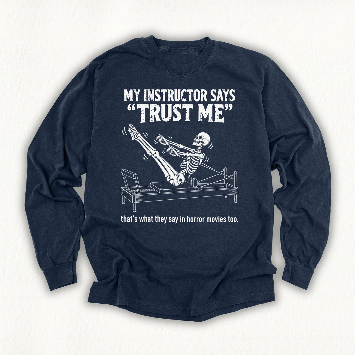 Horror Trust Me Long Sleeve T-shirt