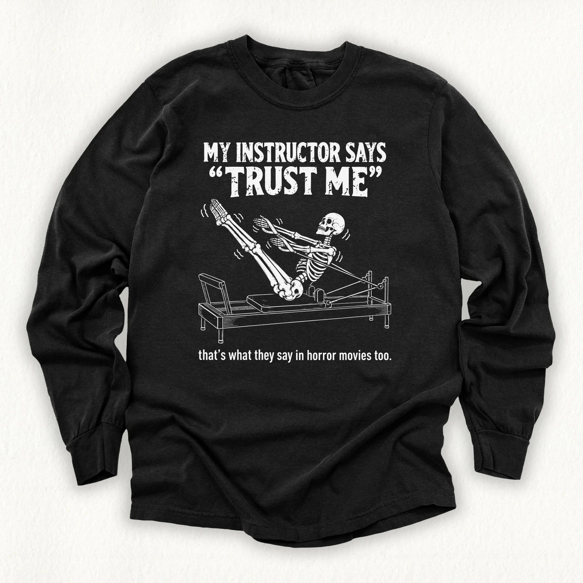 Horror Trust Me Long Sleeve T-shirt