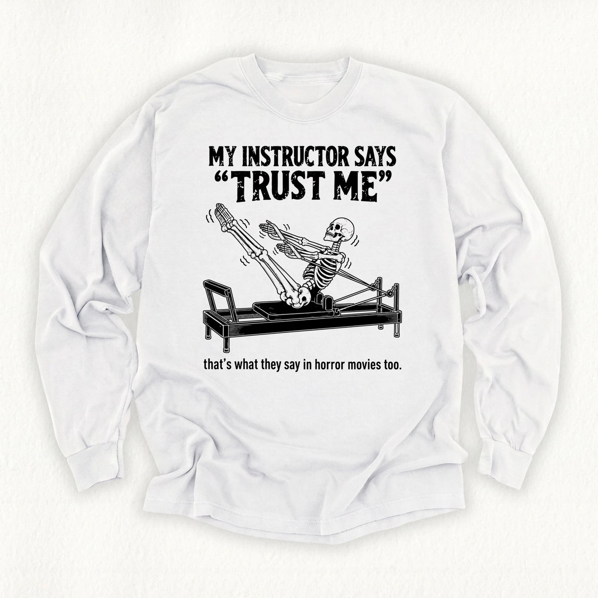 Horror Trust Me Long Sleeve T-shirt