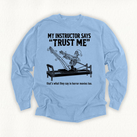 Horror Trust Me Long Sleeve T-shirt