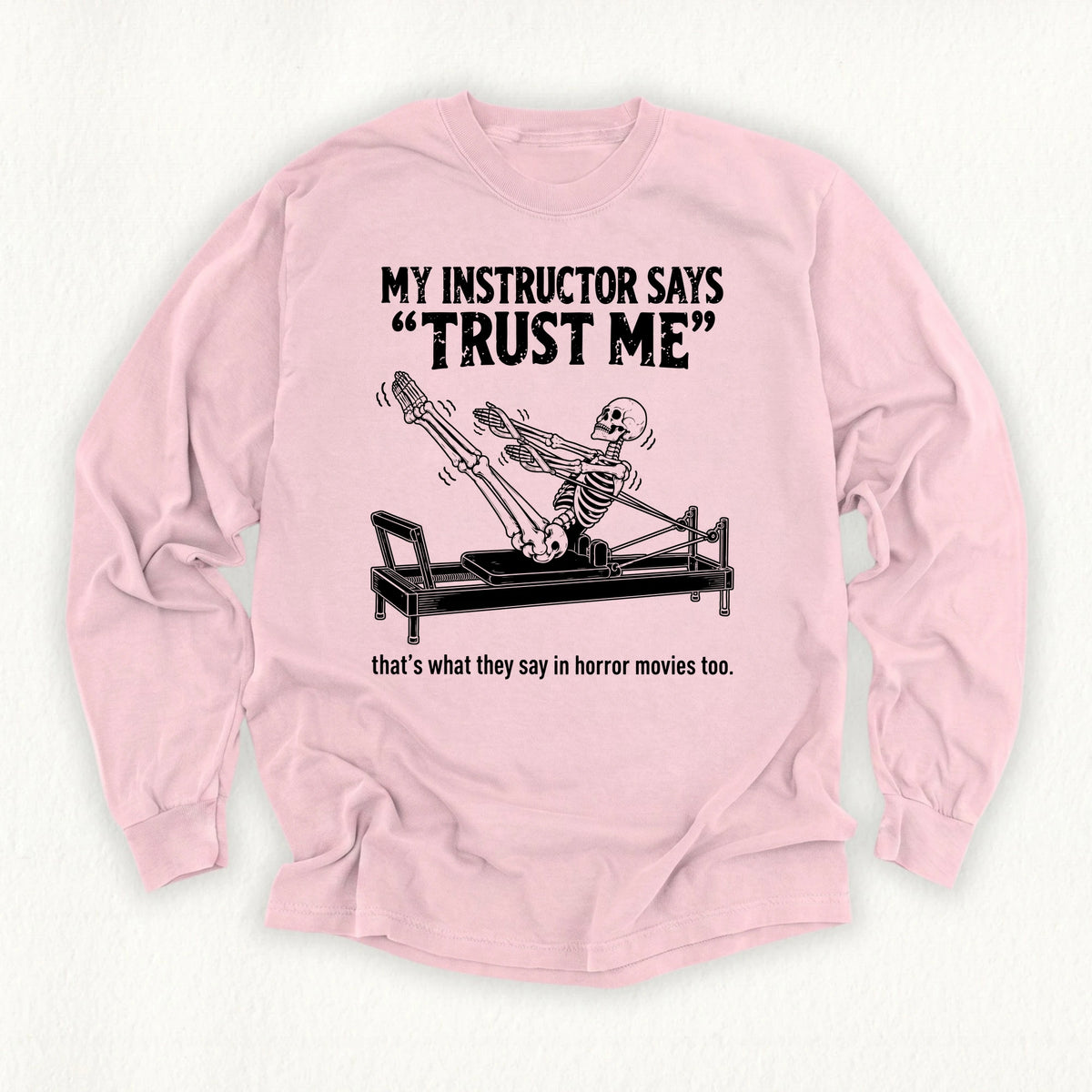 Horror Trust Me Long Sleeve T-shirt