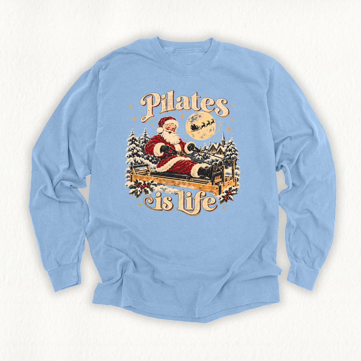 Pilates Is Life Santa Long Sleeve T-shirt