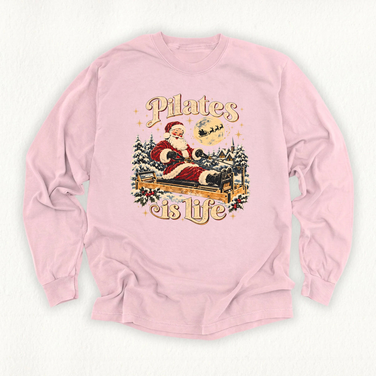 Pilates Is Life Santa Long Sleeve T-shirt