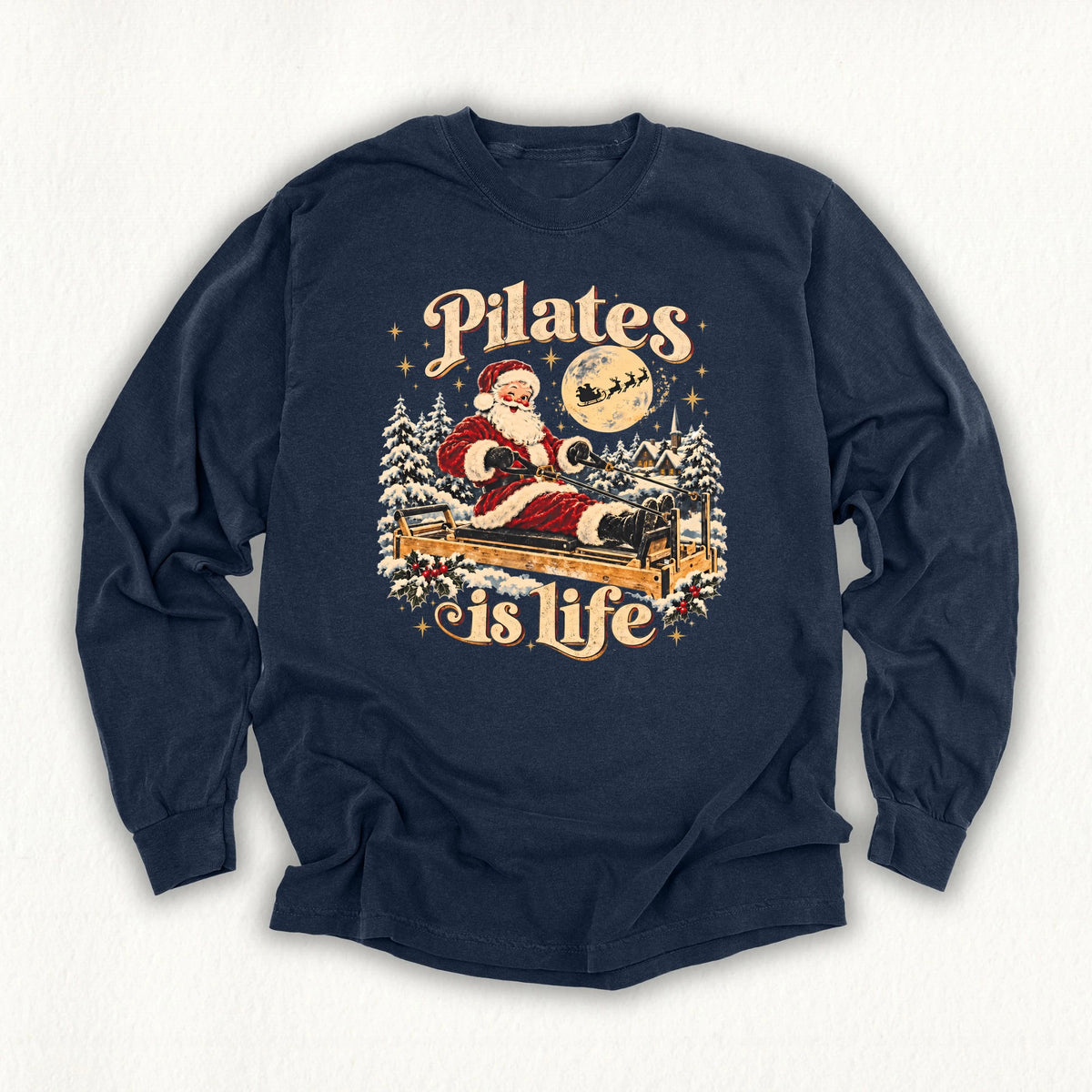 Pilates Is Life Santa Long Sleeve T-shirt