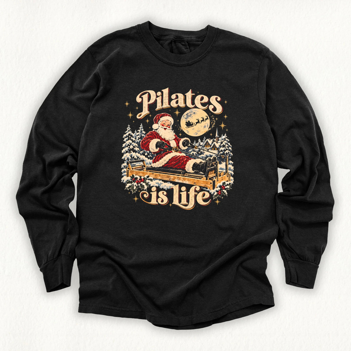 Pilates Is Life Santa Long Sleeve T-shirt