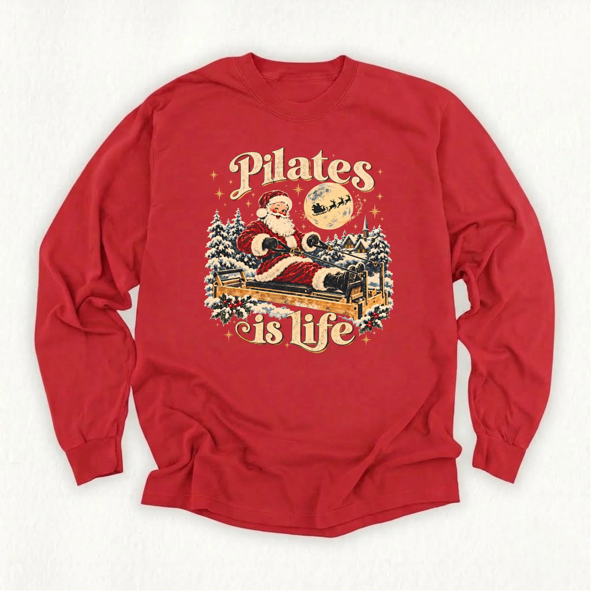 Pilates Is Life Santa Long Sleeve T-shirt