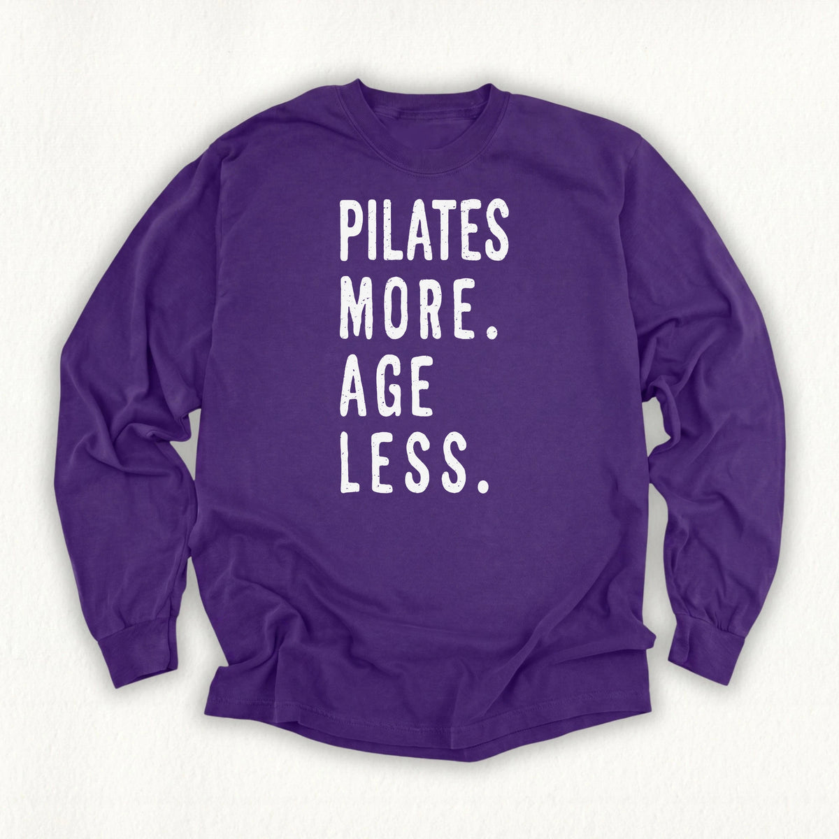 Pilates More Long Sleeve T-shirt