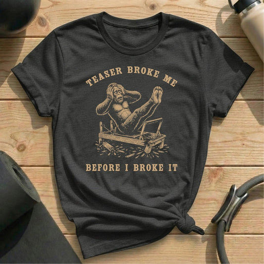 Big Foot Broke T-shirt