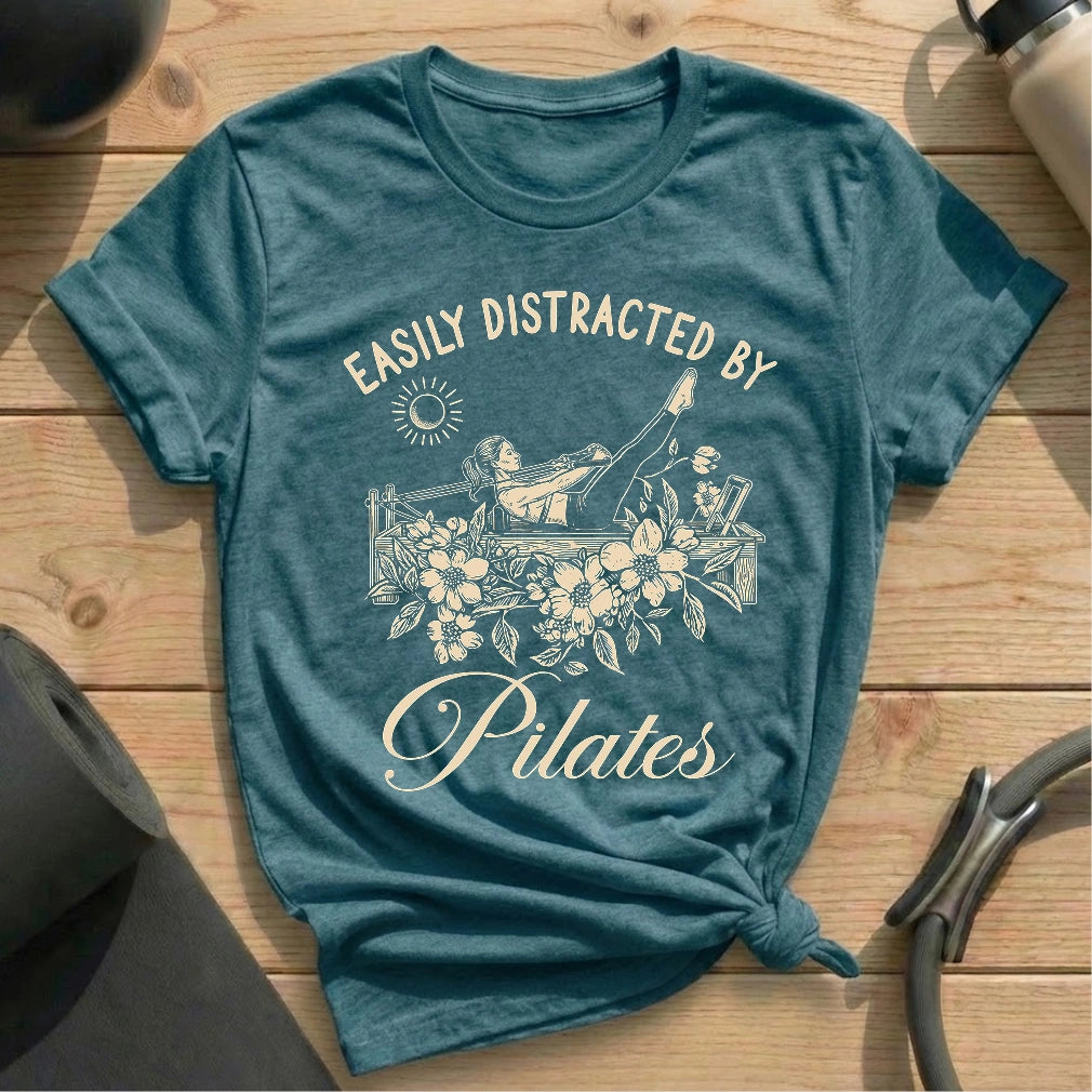 Easily Distracted By Pilates T-shirt