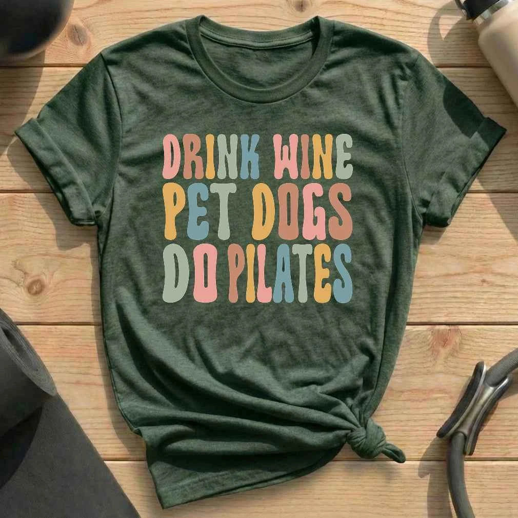 Drink Wine Pet Dog Do Pilates T-shirt