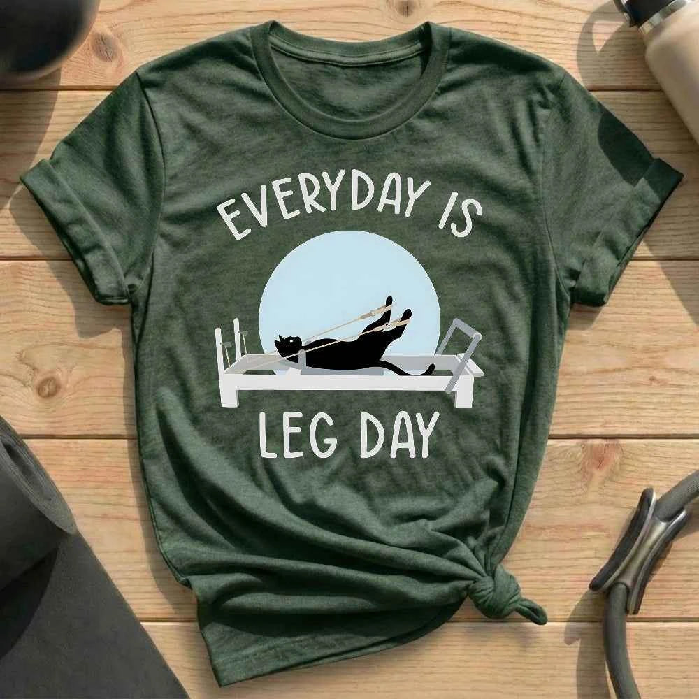 Everyday Is Leg Day T-shirt