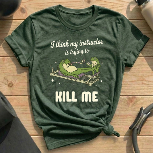 Frog Instructor Kill Me T-shirt