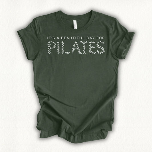 It's A Beautiful Day For Pilates T-shirt