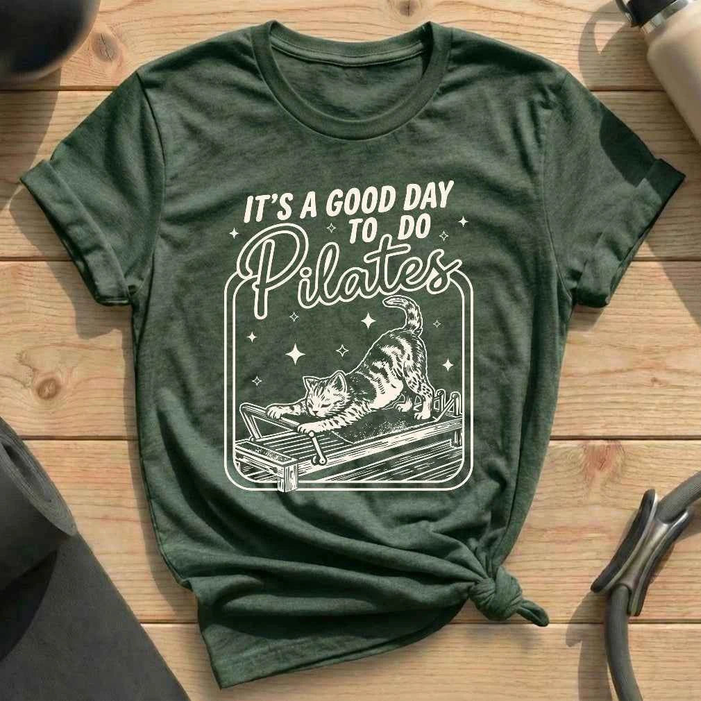 It's A Good Day To Do Pilates T-shirt