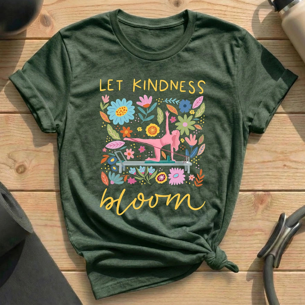 Let Kindness Bloom T-shirt - in MindCloth Pilates Tshirt Collection