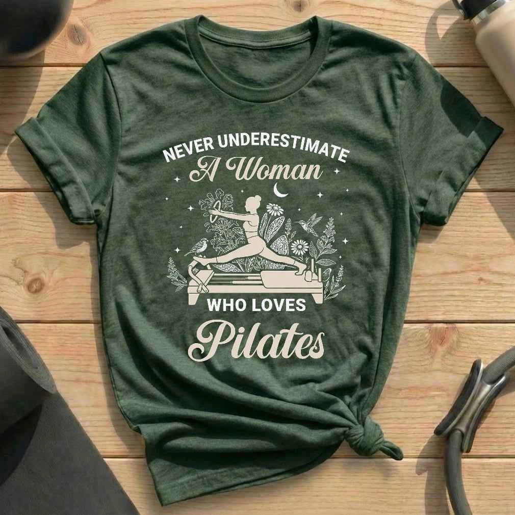 Never Underestimate Woman Pilates T-shirt