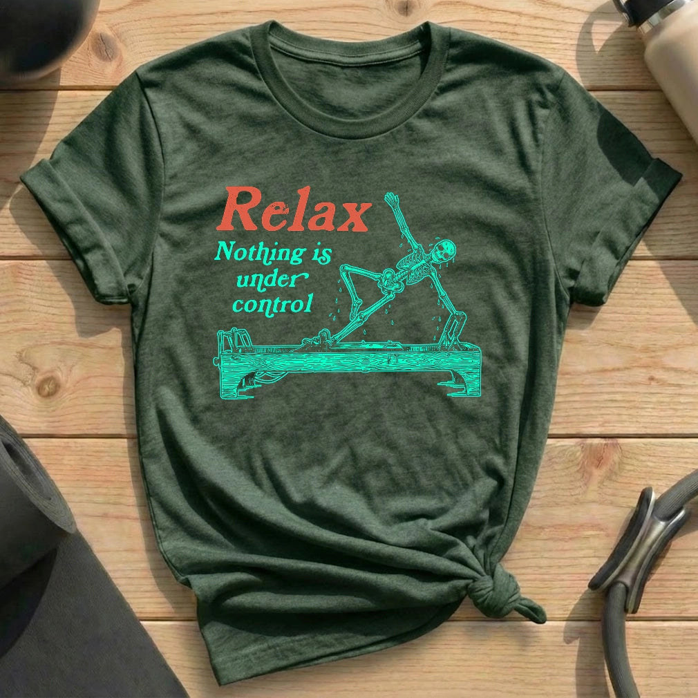Nothing Under Control T-shirt - in MindCloth Pilates Tshirt Collection