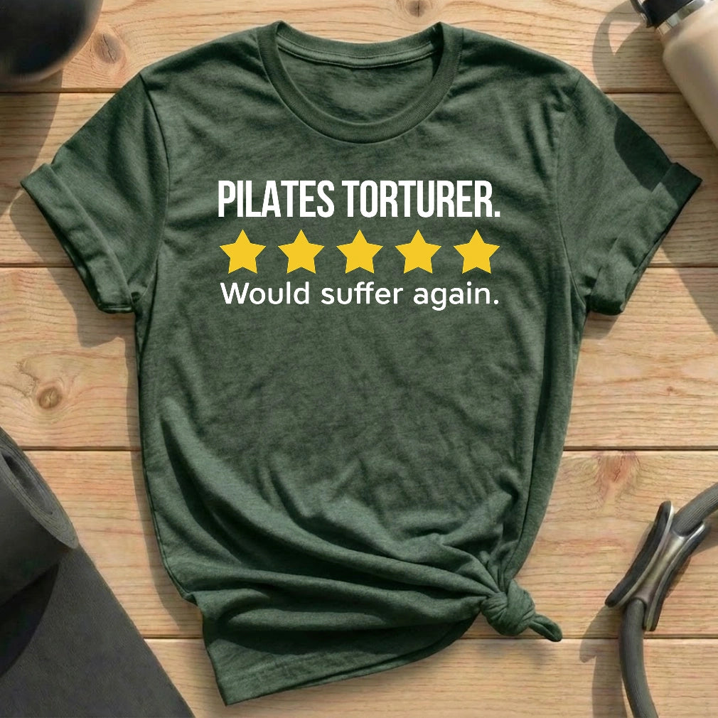 Pilates Torturer T-shirt