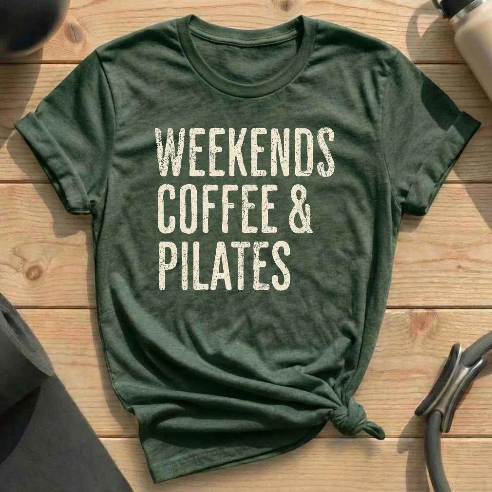 Weekends Coffee Pilates T-shirt