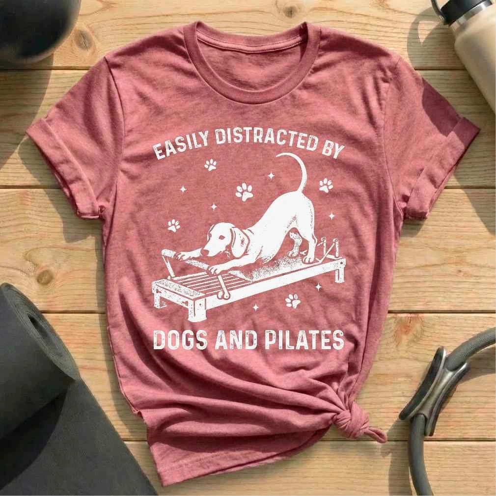 Distracted By Dogs And Pilates T-shirt