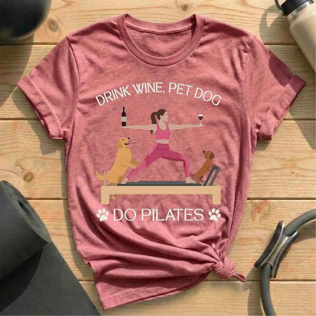 Drink Wine Pet Dog Pilates T-shirt