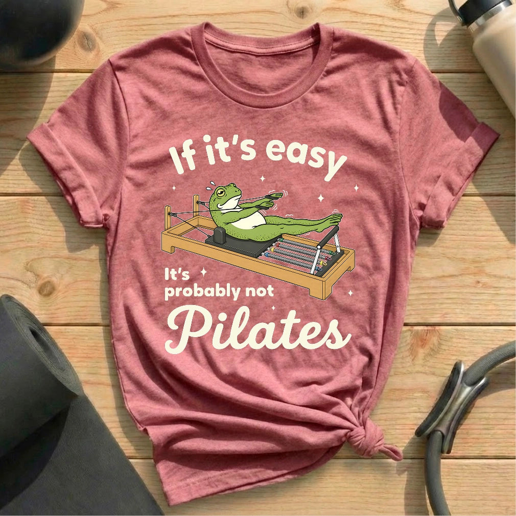 Frog Pilates Not Easy T-shirt - in MindCloth Pilates Tshirt Collection