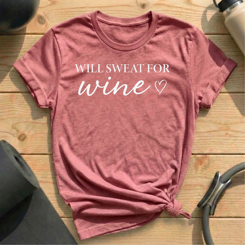 Sweat For Wine T-shirt - in MindCloth Pilates Tshirt Collection