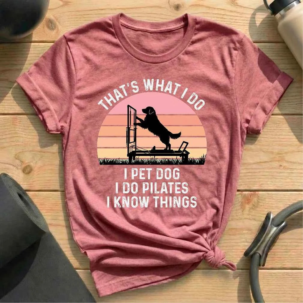 That's What I Do T-shirt