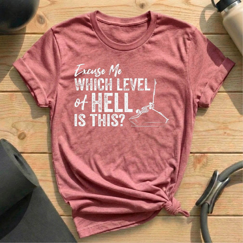 Which Level Of Hell T-shirt - in MindCloth Pilates Tshirt Collection