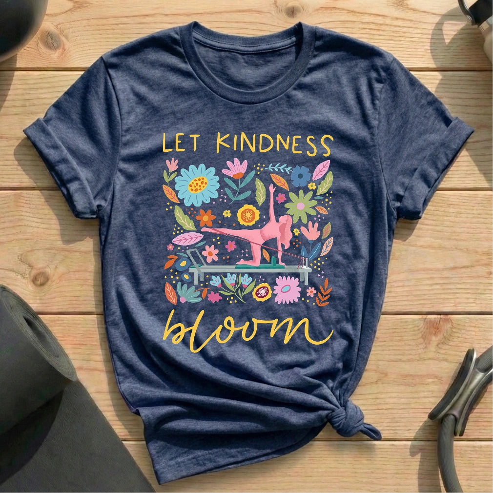 Let Kindness Bloom T-shirt - in MindCloth Pilates Tshirt Collection
