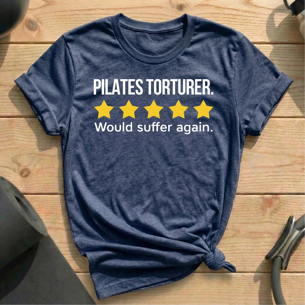 Pilates Torturer T-shirt