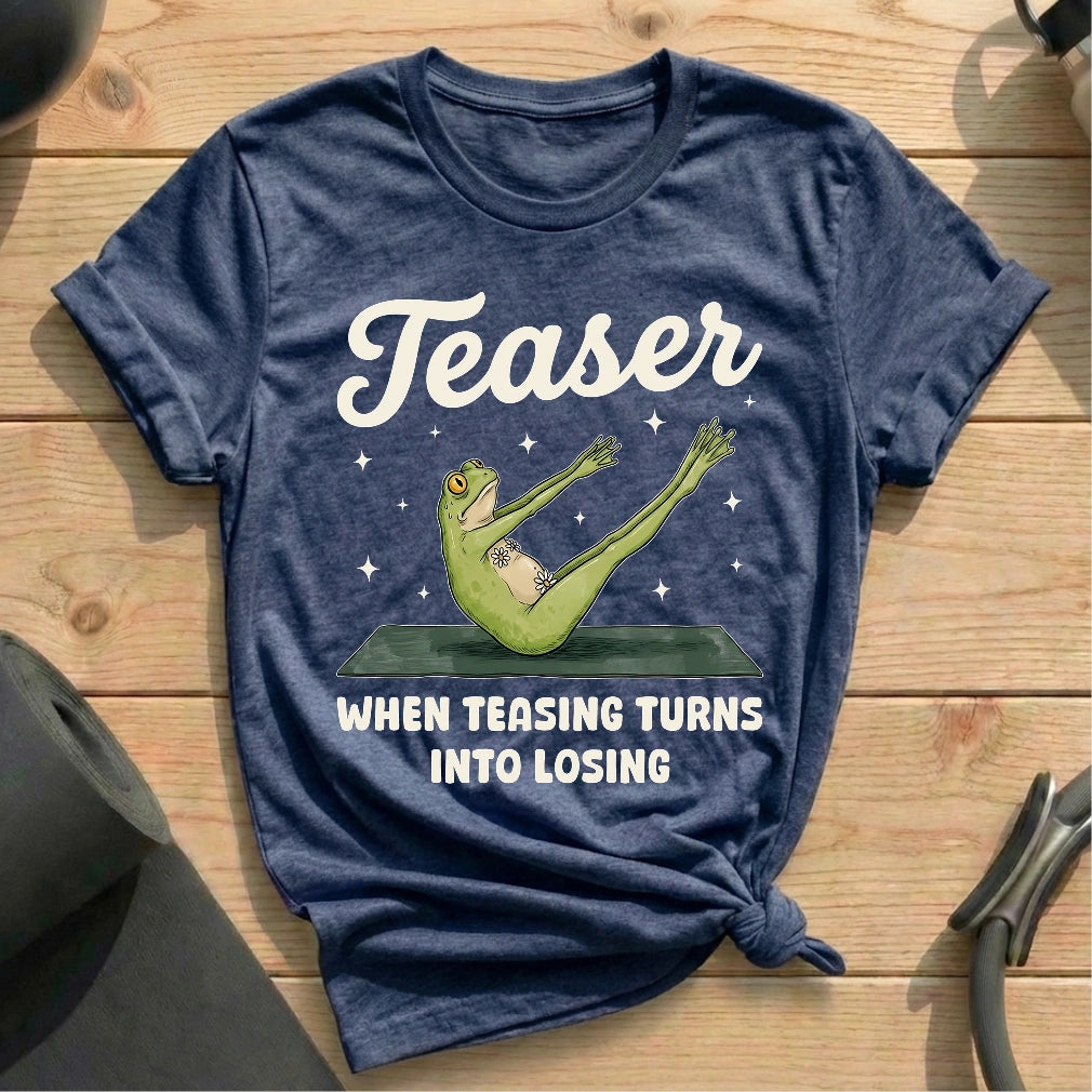 Teasing Loser T-shirt - in MindCloth Pilates Tshirt Collection