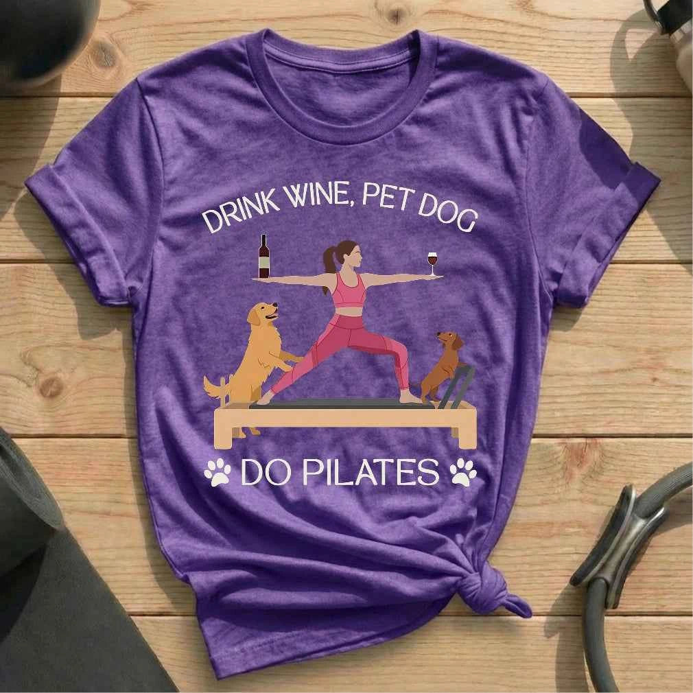 Drink Wine Pet Dog Pilates T-shirt