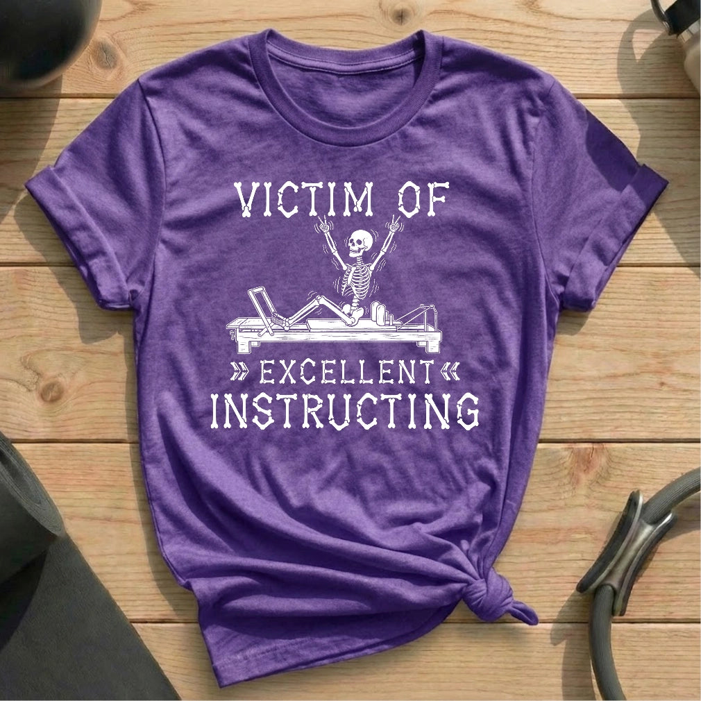 Excellent Instructing Victim T-shirt