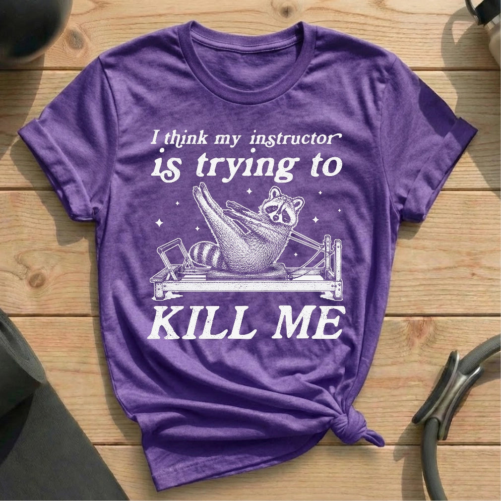 Instructor Racoon Kil Me T-shirt