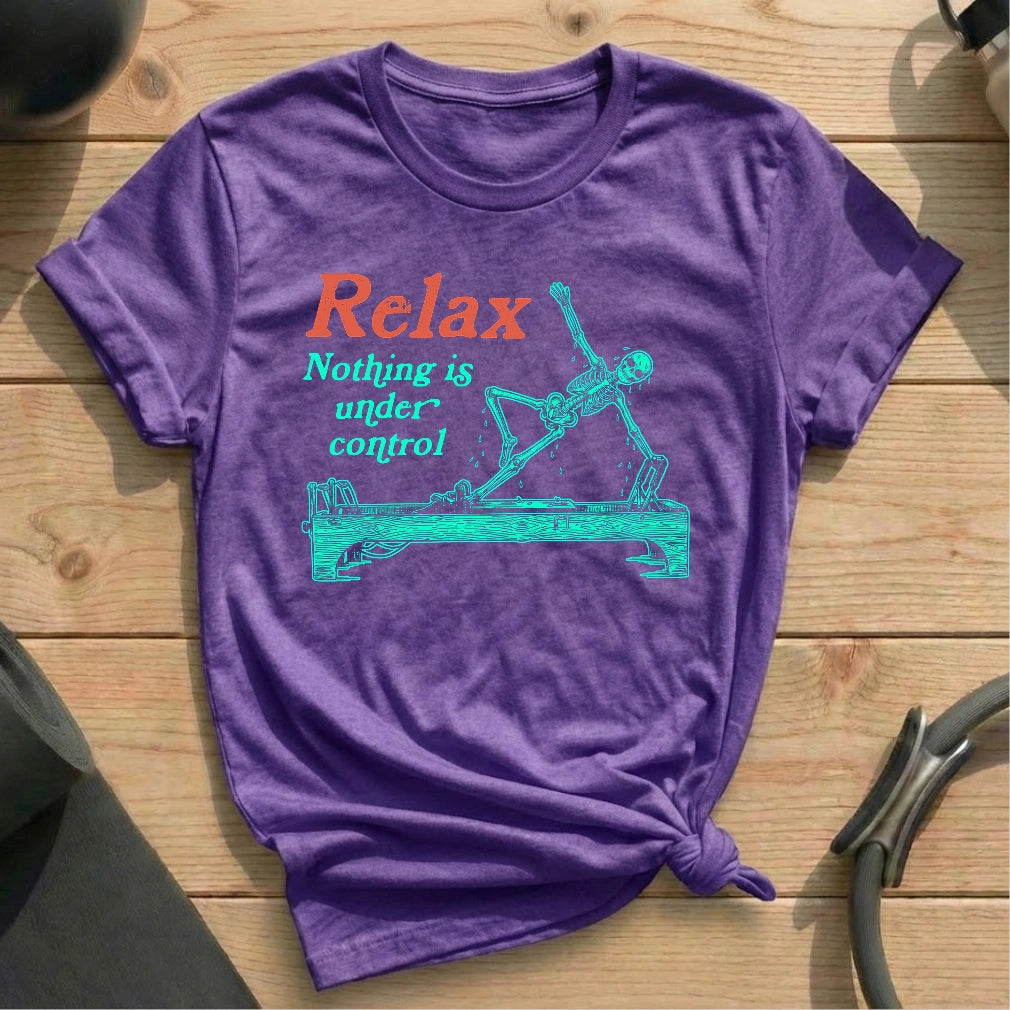 Nothing Under Control T-shirt - in MindCloth Pilates Tshirt Collection