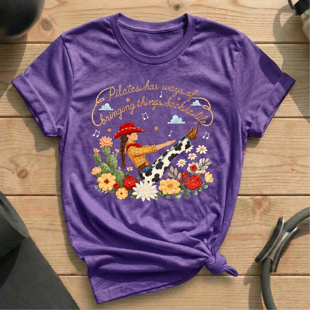 Pilates Has Ways T-shirt